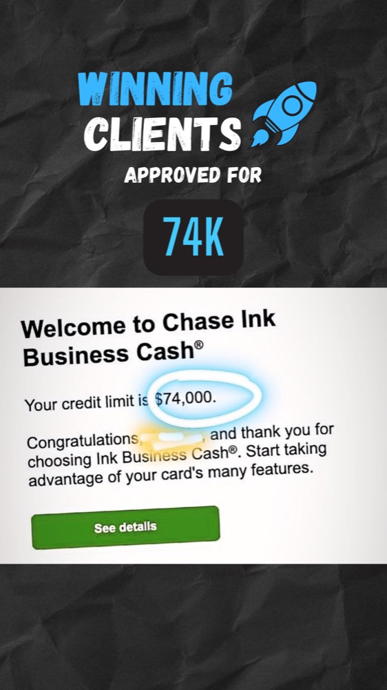 Client approved for $74K — Chase Business Cash